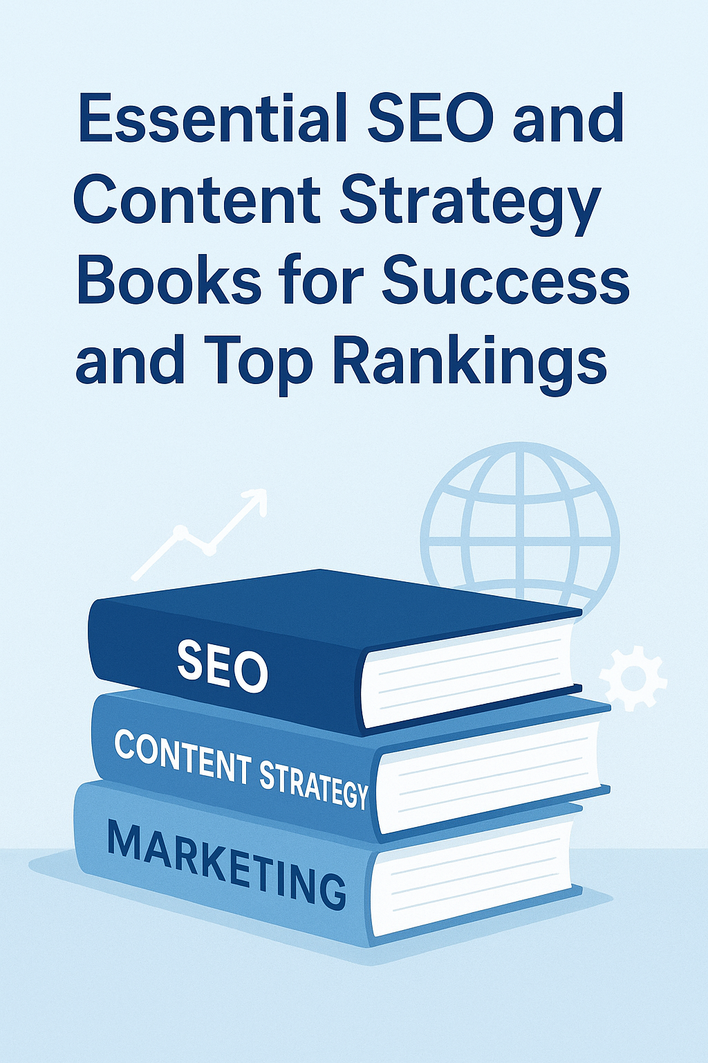 Read more about the article Essential SEO and Content Strategy: Books for Success and Top Rankings